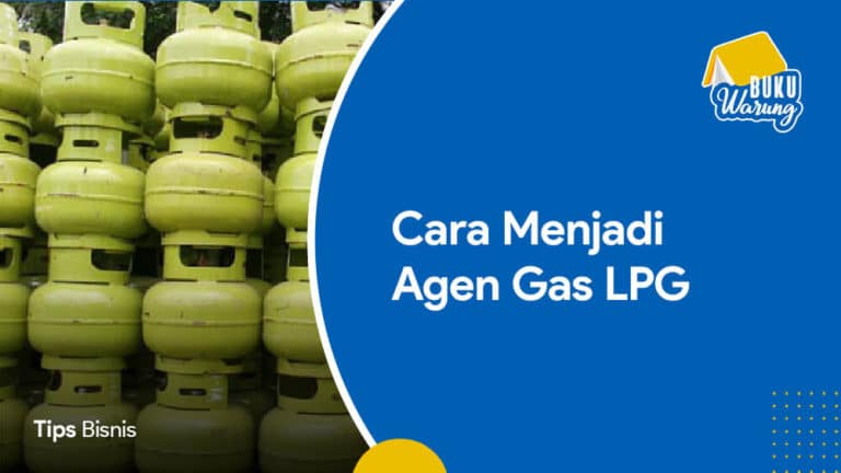 Cara Menjadi Agen Gas LPG
