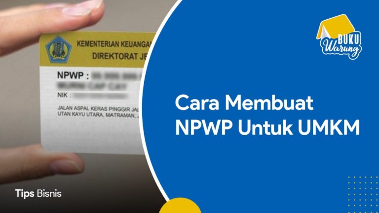 √ Cara Membuat Npwp Untuk Umkm Dan Syarat Terlengkap 6967