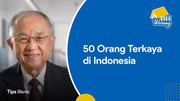 50+ Daftar Orang Terkaya di Indonesia 2021 Versi Forbes 2021