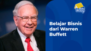 √ Belajar Bisnis Dari Warren Buffett