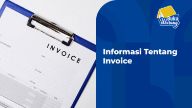 Info Lengkap Tentang Invoice