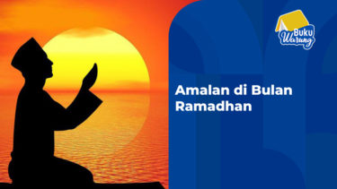 Amalan di Bulan Ramadhan