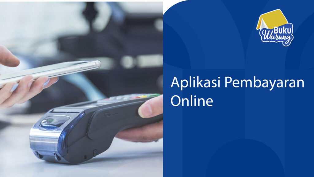 √ Aplikasi Pembayaran Online Terbaik 2022